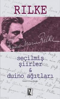 Seçilmiş Şiirler ve Duino Ağıtları | benlikitap.com