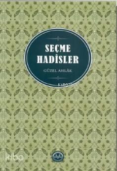 Seçme Hadisler | benlikitap.com