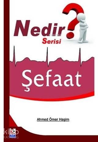 Şefaat Nedir | benlikitap.com