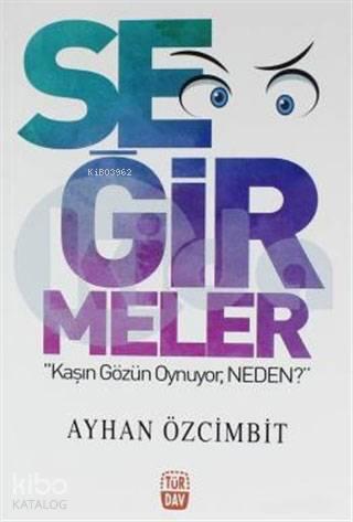 Seğirmeler | benlikitap.com