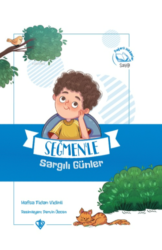 Seğmenle Sargılı Günler ;Değerli Hikayeler Saygı | benlikitap.com