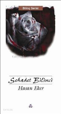 Şehadet Bilinci | benlikitap.com