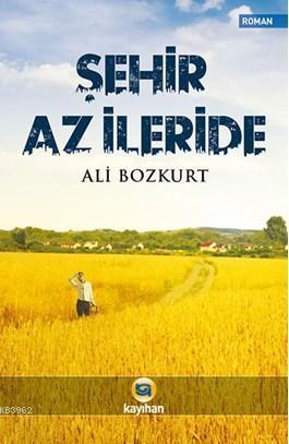 Şehir Az İleride | benlikitap.com