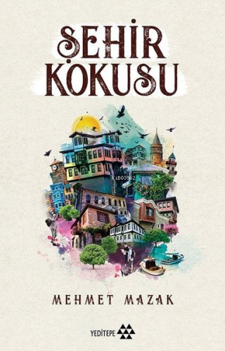 Şehir Kokusu | benlikitap.com