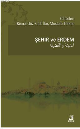 Şehir ve Erdem | benlikitap.com