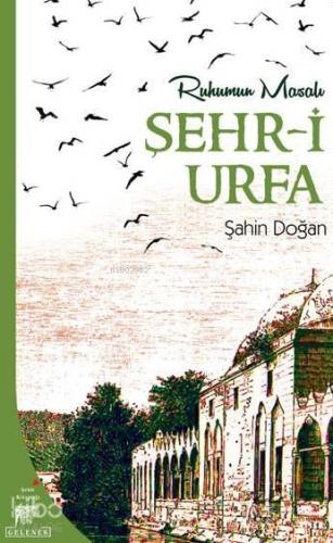 Şehr-i Urfa | benlikitap.com