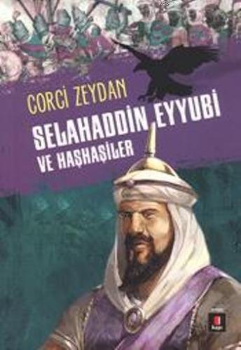 Selahaddin Eyyubi ve Haşhaşiler | benlikitap.com