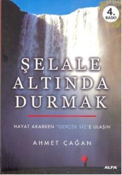 Şelale Altında Durmak | benlikitap.com