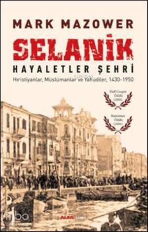 Selanik - Hayaletler Şehri | benlikitap.com