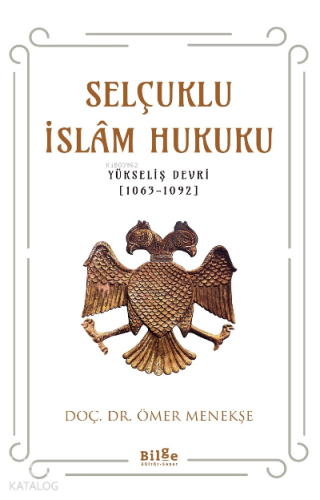 Selçuklu İslam Hukuku | benlikitap.com