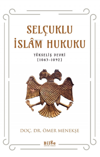 Selçuklu İslam Hukuku | benlikitap.com