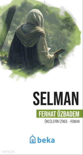 Selman - Öncülerin İzinde | benlikitap.com