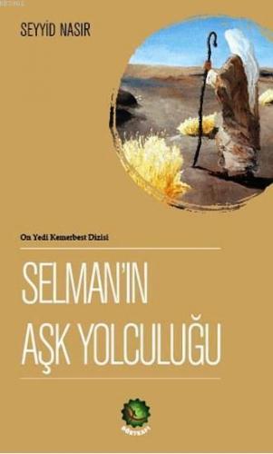 Selman'ın Aşk Yolculuğu | benlikitap.com