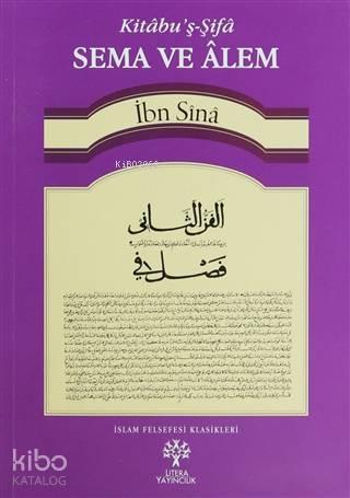 Sema ve Alem - es-Semau ve'l-A'lem; Kitabu'ş-Şifa | benlikitap.com