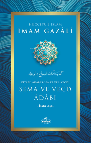 Sema ve Vecd Adabı;-İlahi Aşk- | benlikitap.com