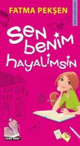 Sen Benim Hayalimsin | benlikitap.com