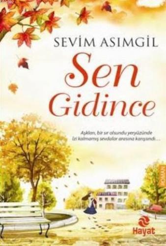 Sen Gidince | benlikitap.com