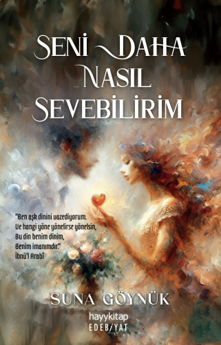 Seni Daha Nasıl Sevebilirim | benlikitap.com