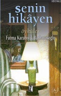 Senin Hikâyen | benlikitap.com