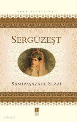 Sergüzeşt | benlikitap.com