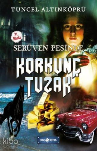 Serüven Peşinde 08 - Korkunç Tuzak | benlikitap.com