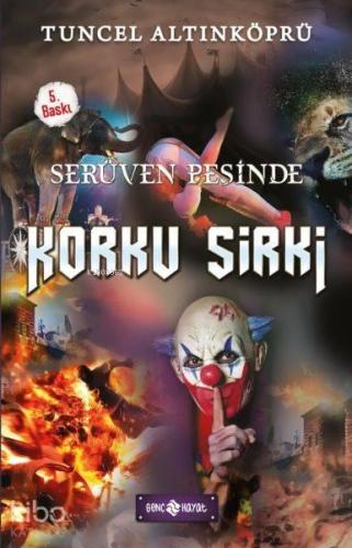 Serüven Peşinde 18 - Korku Sirki | benlikitap.com