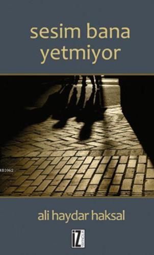 Sesim Bana Yetmiyor | benlikitap.com