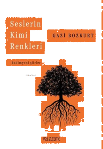 Seslerin Kimi Renkleri ;Kadimyeni Şiirler | benlikitap.com