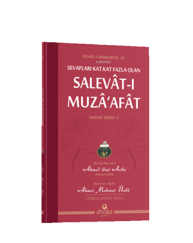 Sevapları Kat Kat Fazla Olan Selavât-ı Muzâ'afât;salevât Serisi 3 | be