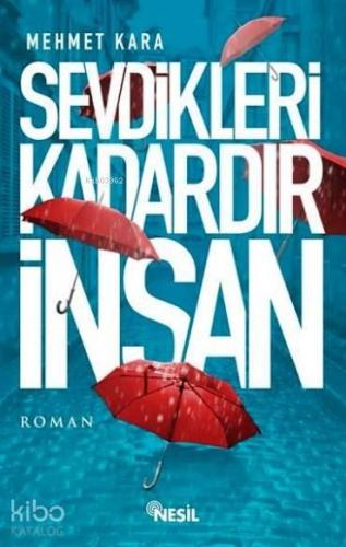 Sevdikleri Kadardır İnsan | benlikitap.com