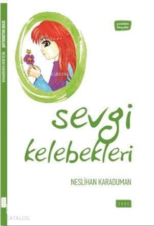 Sevgi Kelebekleri | benlikitap.com