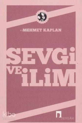 Sevgi ve İlim | benlikitap.com