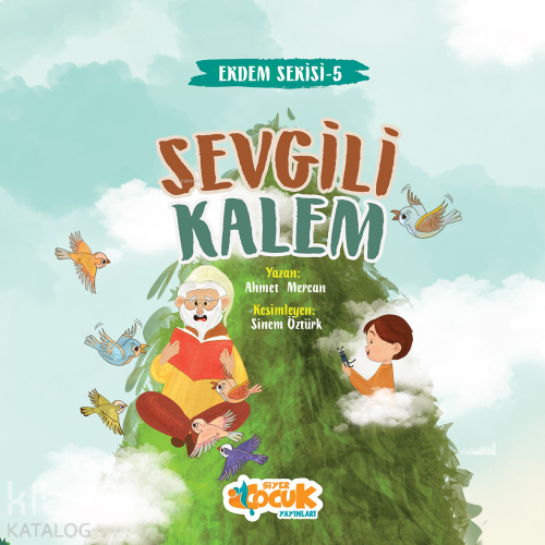 Sevgili Kalem - Erdem Serisi 5; Kurân-ı Kerîm'de Geçen Bitkiler | benl