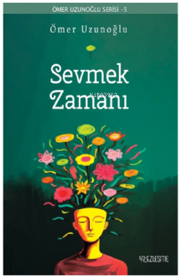 Sevmek Zamanı | benlikitap.com