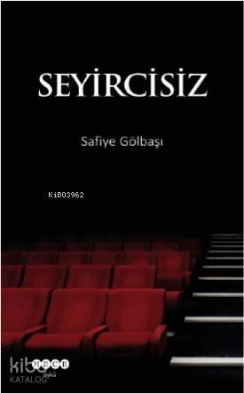 Seyircisiz | benlikitap.com