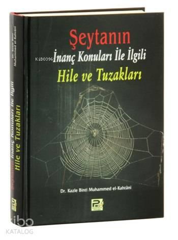 Şeytanın İnanç Konuları İle İlgili Hile ve Tuzakları (Ciltli, Şamua) |