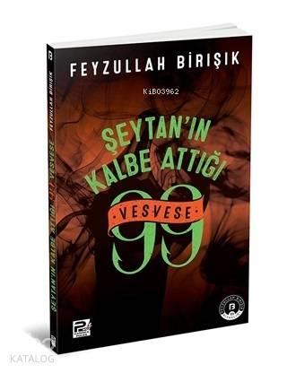 Şeytanın Kalbe Attığı 99 Vesvese | benlikitap.com