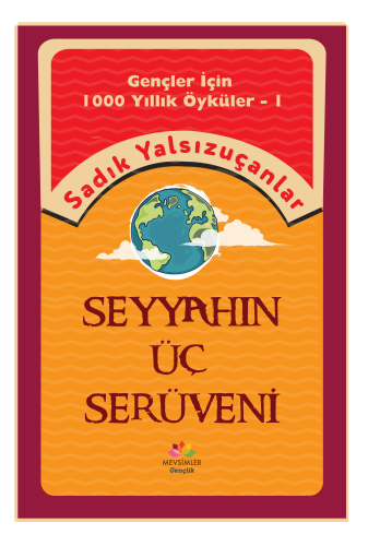 Seyyahın Üç Serüveni | benlikitap.com