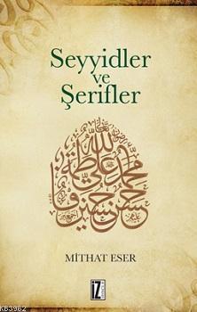 Seyyidler ve Şerifler | benlikitap.com