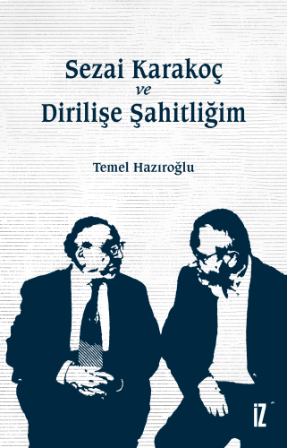 Sezai Karakoç ve Dirilişe Şahitliğim | benlikitap.com