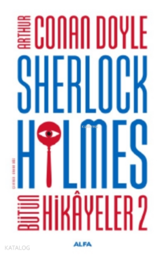 Sherlock Holmes - Bütün Hikayeler 2 | benlikitap.com