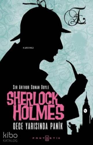 Sherlock Holmes Gece Yarısında Panik | benlikitap.com