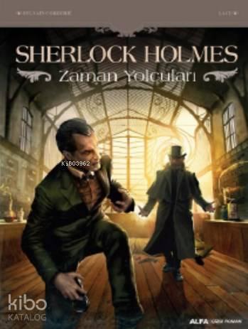 Sherlock Holmes ve Zaman Yolcuları | benlikitap.com