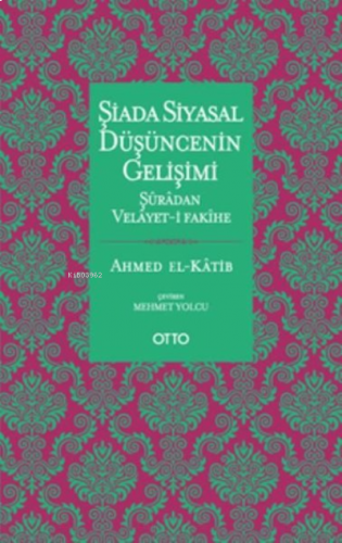 Şiada Siyasal Düşüncenin Gelişimi | benlikitap.com