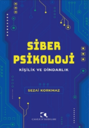 Siber Psikoloji;Kişilik ve Dindarlık | benlikitap.com