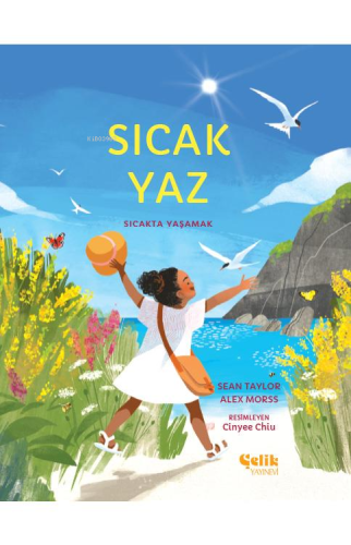 Sıcak Yaz;Sıcakta Yaşamak | benlikitap.com