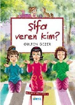 Şifa Veren Kim? | benlikitap.com