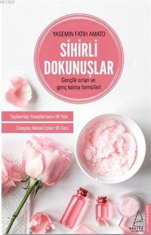 Sihirli Dokunuşlar | benlikitap.com