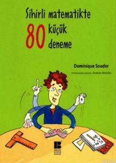 Sihirli Matematikte 80 Küçük Deneme | benlikitap.com