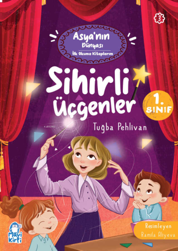 Sihirli Üçgenler - Asyanın Dünyası İlk Okuma Kitaplarım (1. Sınıf) | b